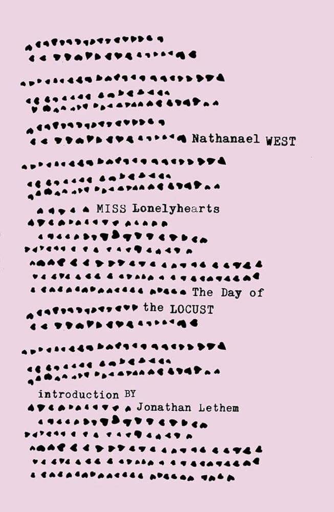 Miss Lonelyhearts & The Day of the Locust by Nathanael West, Jonathan Lethem