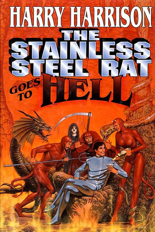 The Stainless Steel Rat Goes to Hell by Harry Harrison