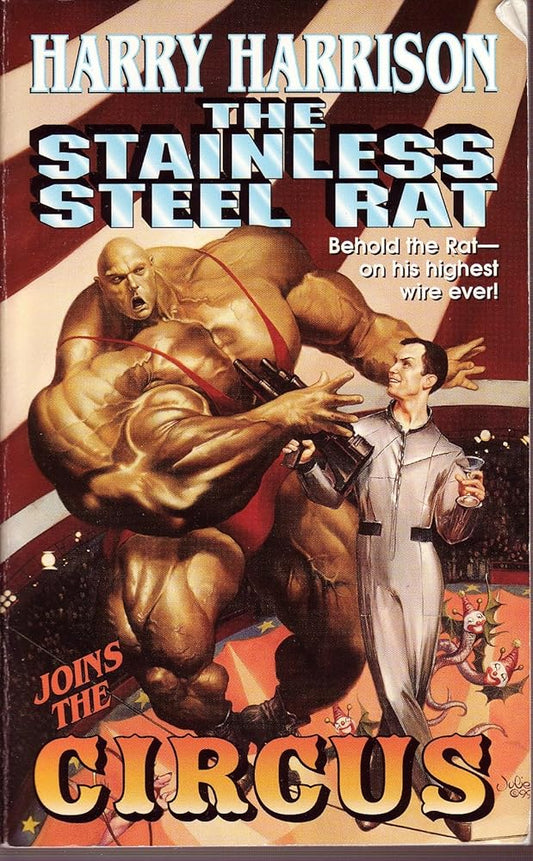 Stainless Steel Rat Joins the Circus by Harry Harrison