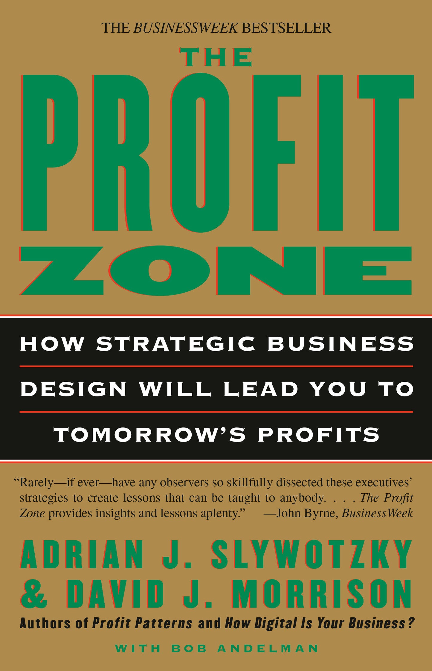 The Profit Zone - How Strategic Business Design Will Lead You to Tomorrow's Profits