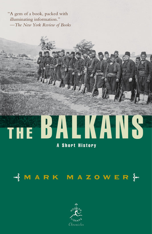 The Balkans - A Short History (Modern Library Chronicles) (Book:3)