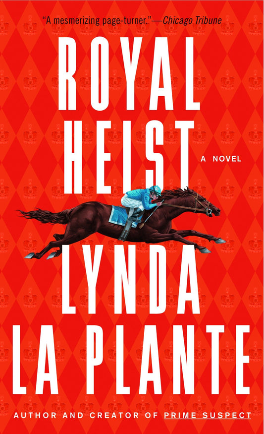 Royal Heist - A Novel