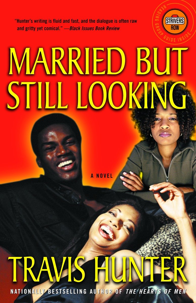 Married but Still Looking - A Novel (Strivers Row)