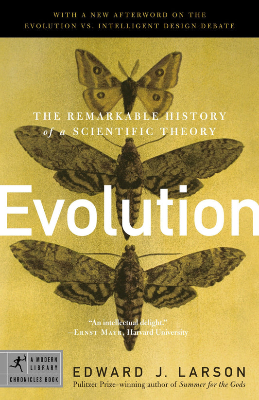 Evolution - The Remarkable History of a Scientific Theory (Modern Library Chronicles) (Book:17)