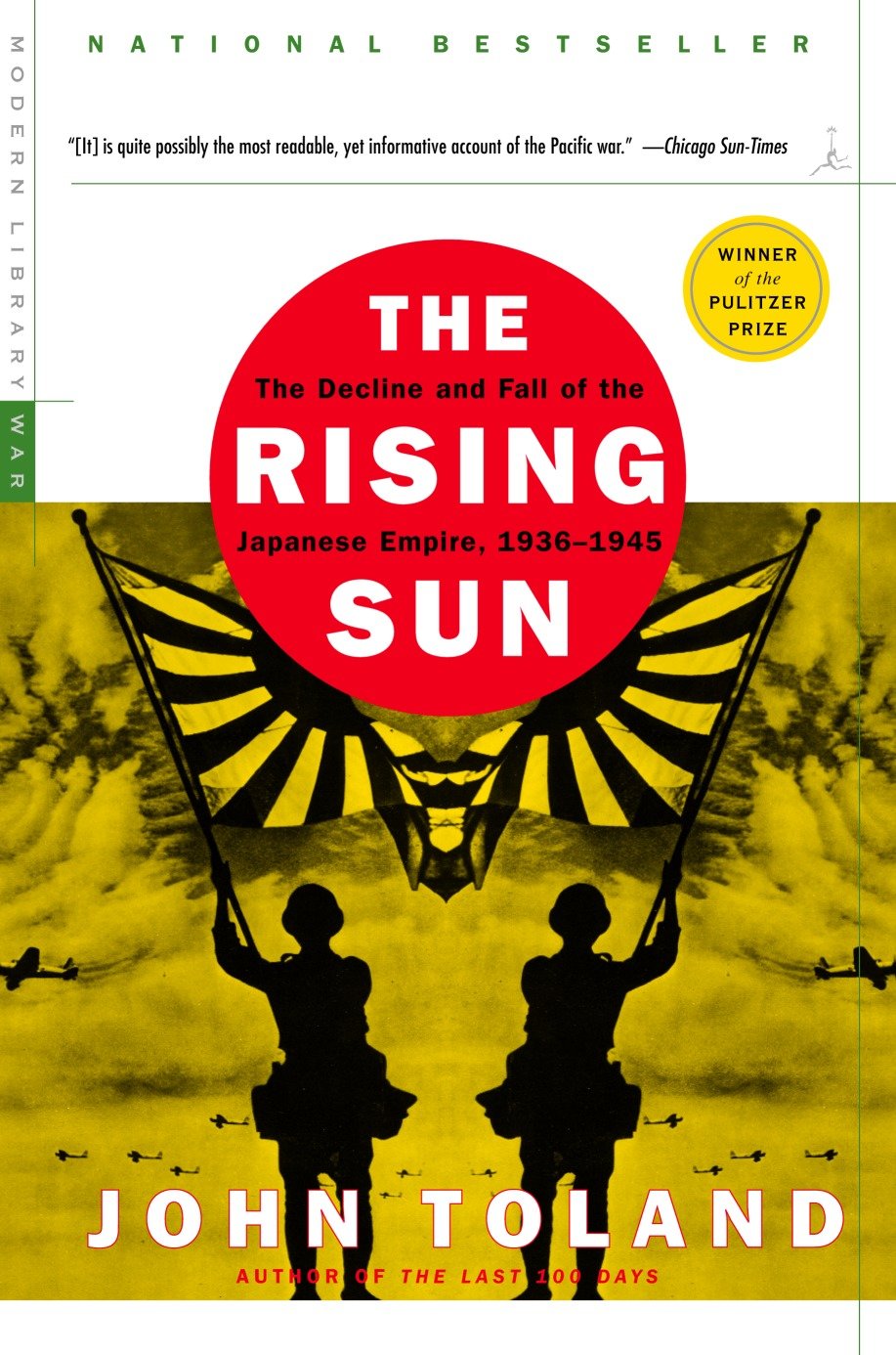 The Rising Sun - The Decline and Fall of the Japanese Empire, 1936-1945 (Modern Library War)