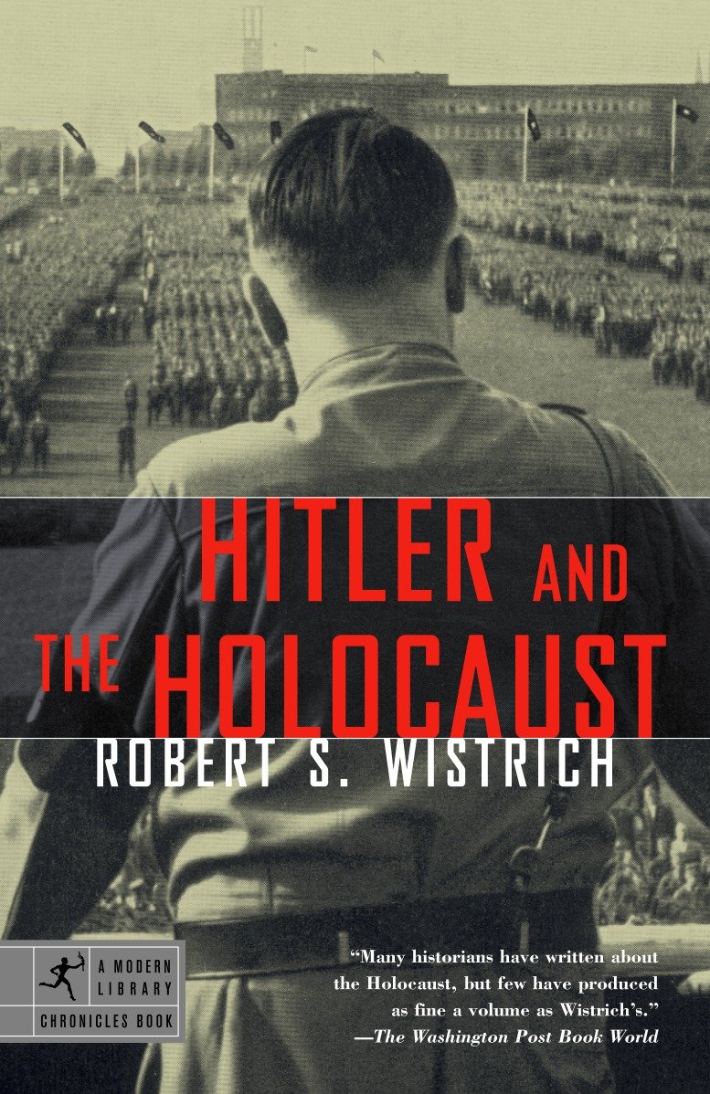 Hitler and the Holocaust (Modern Library Chronicles) (Book:8)