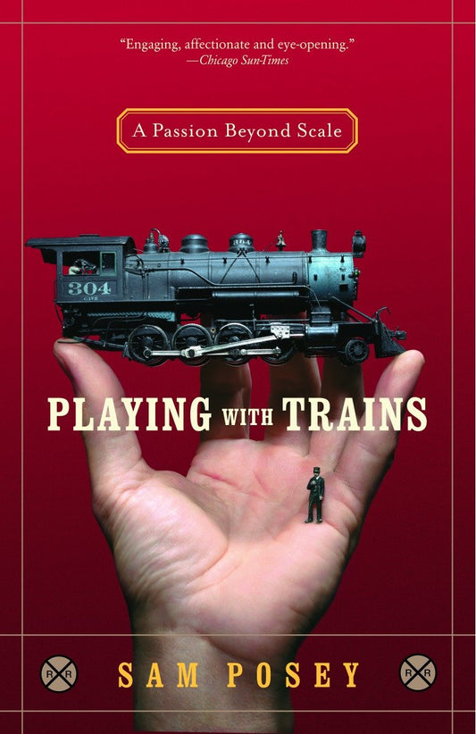 Playing with Trains - A Passion Beyond Scale