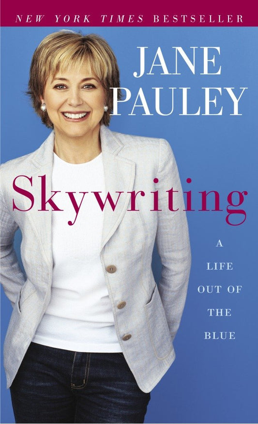 Skywriting - A Life Out of the Blue
