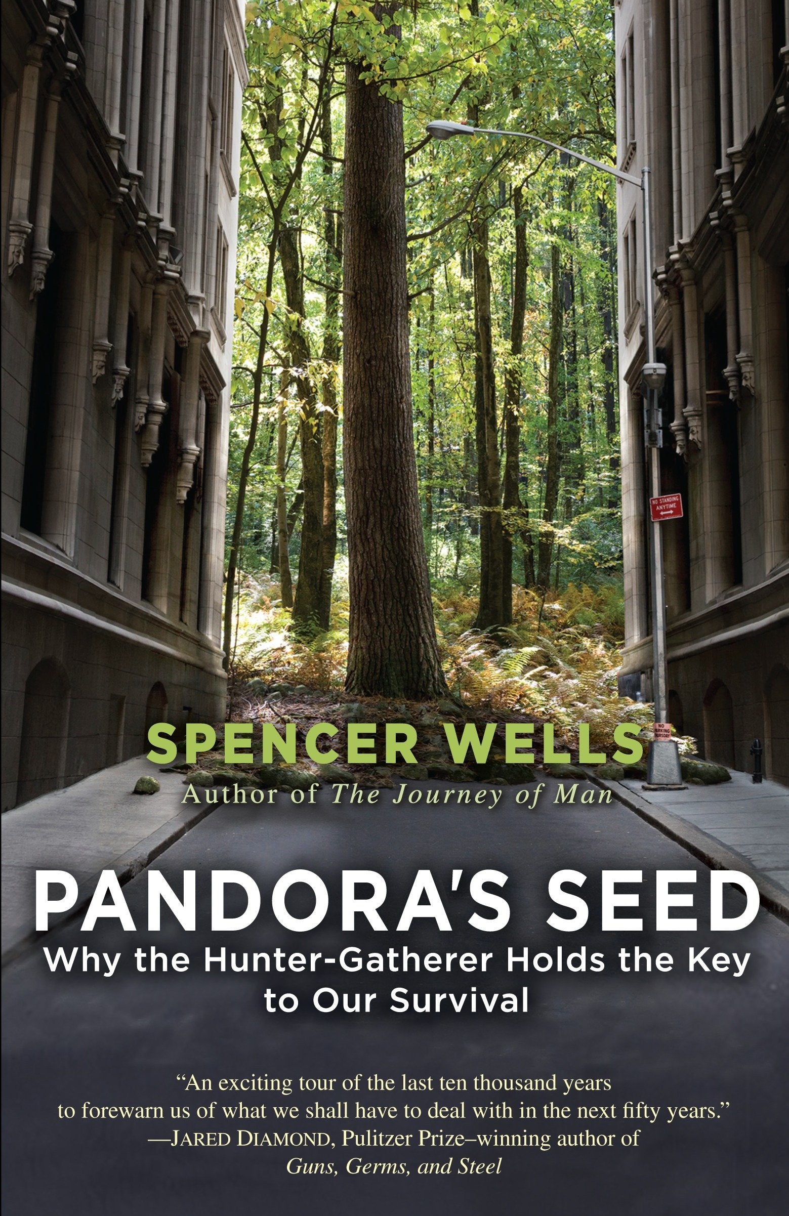 Pandora's Seed - Why the Hunter-Gatherer Holds the Key to Our Survival