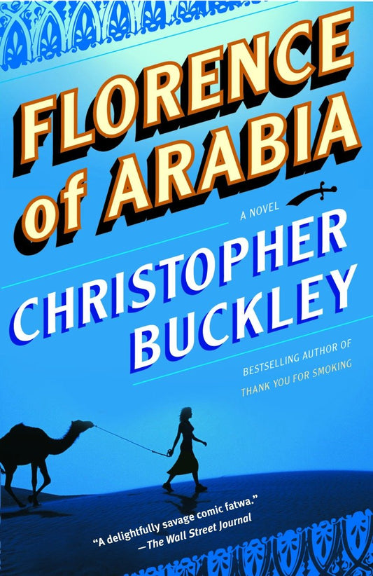 Florence of Arabia - A Novel