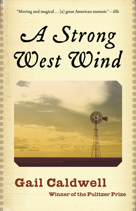 A Strong West Wind - A Memoir