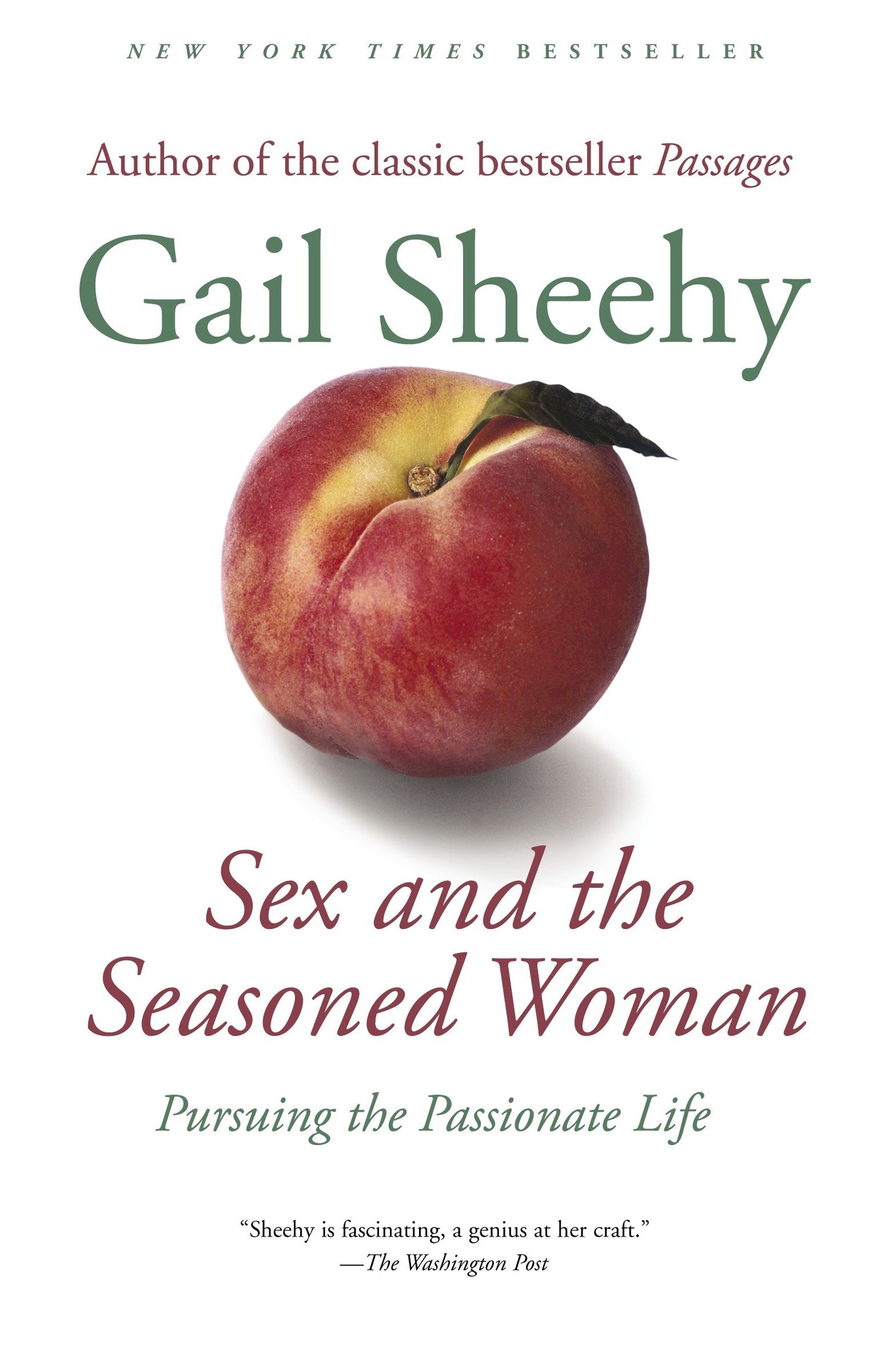 Sex and the Seasoned Woman - Pursuing the Passionate Life