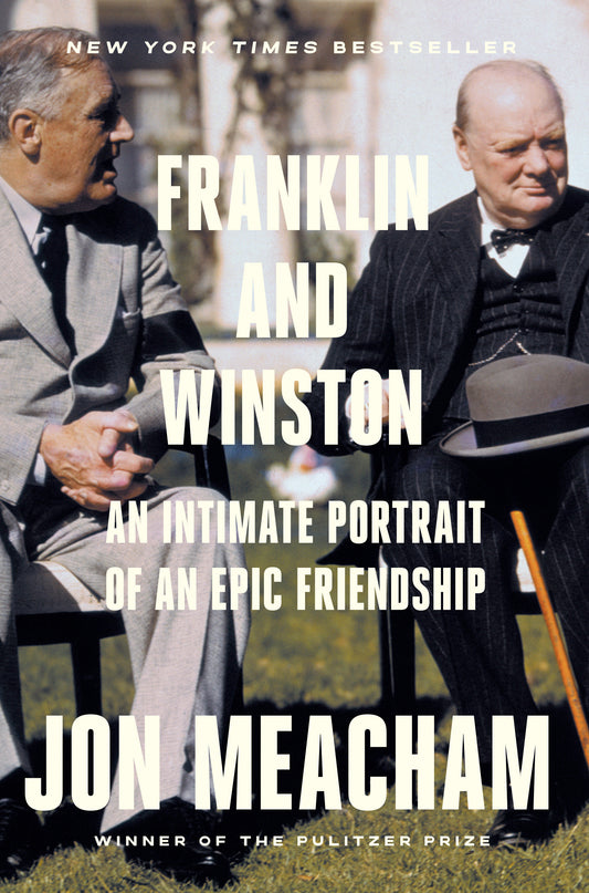 Franklin and Winston - An Intimate Portrait of an Epic Friendship
