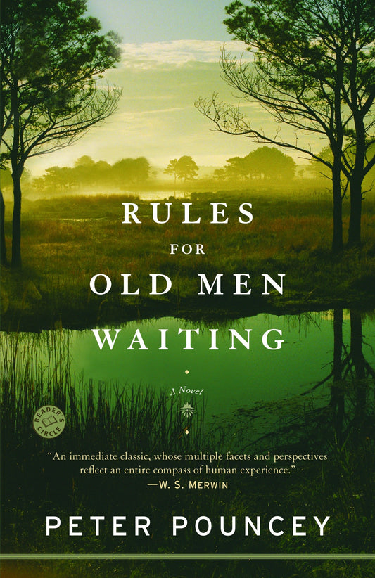 Rules for Old Men Waiting - A Novel