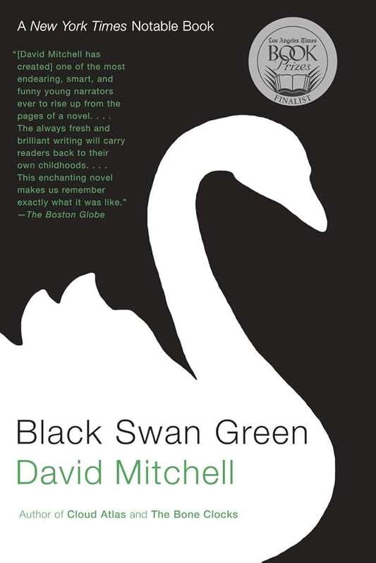 Black Swan Green by David Mitchell