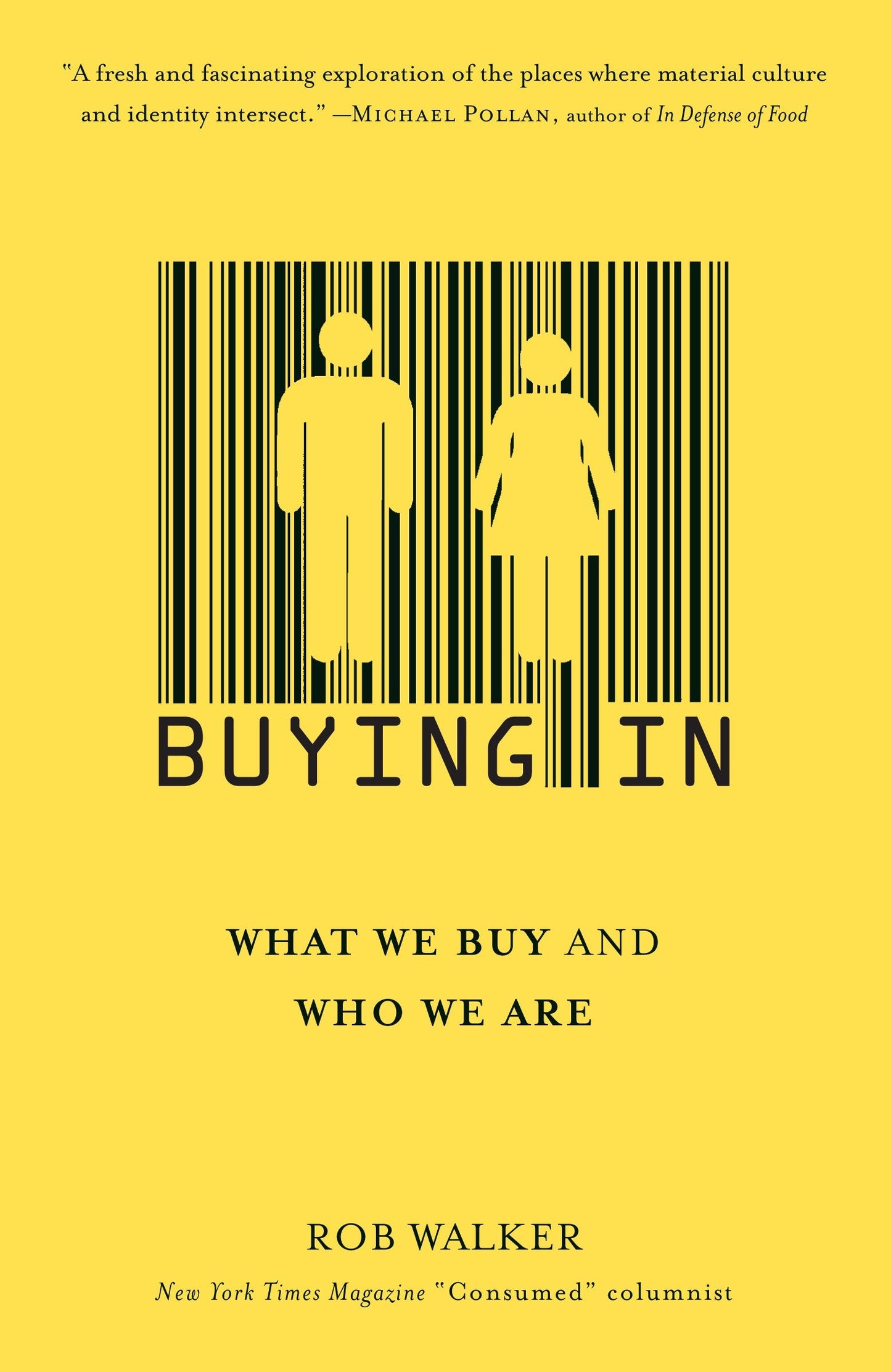 Buying In - What We Buy and Who We Are