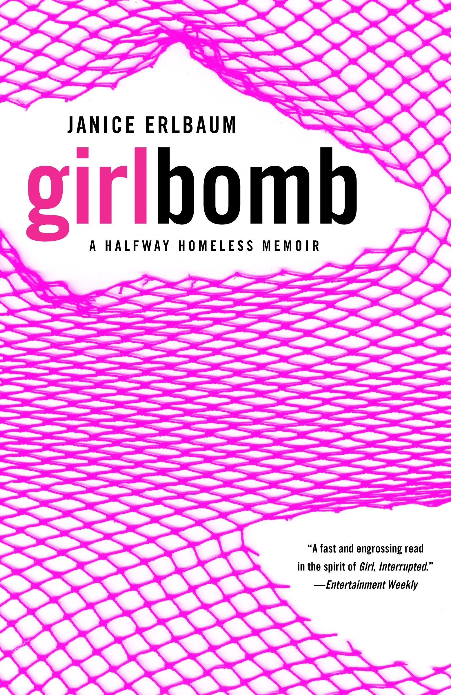 Girlbomb - A Halfway Homeless Memoir