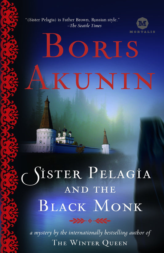 Sister Pelagia and the Black Monk - A Novel (Sister Pelagia) (Book:1)