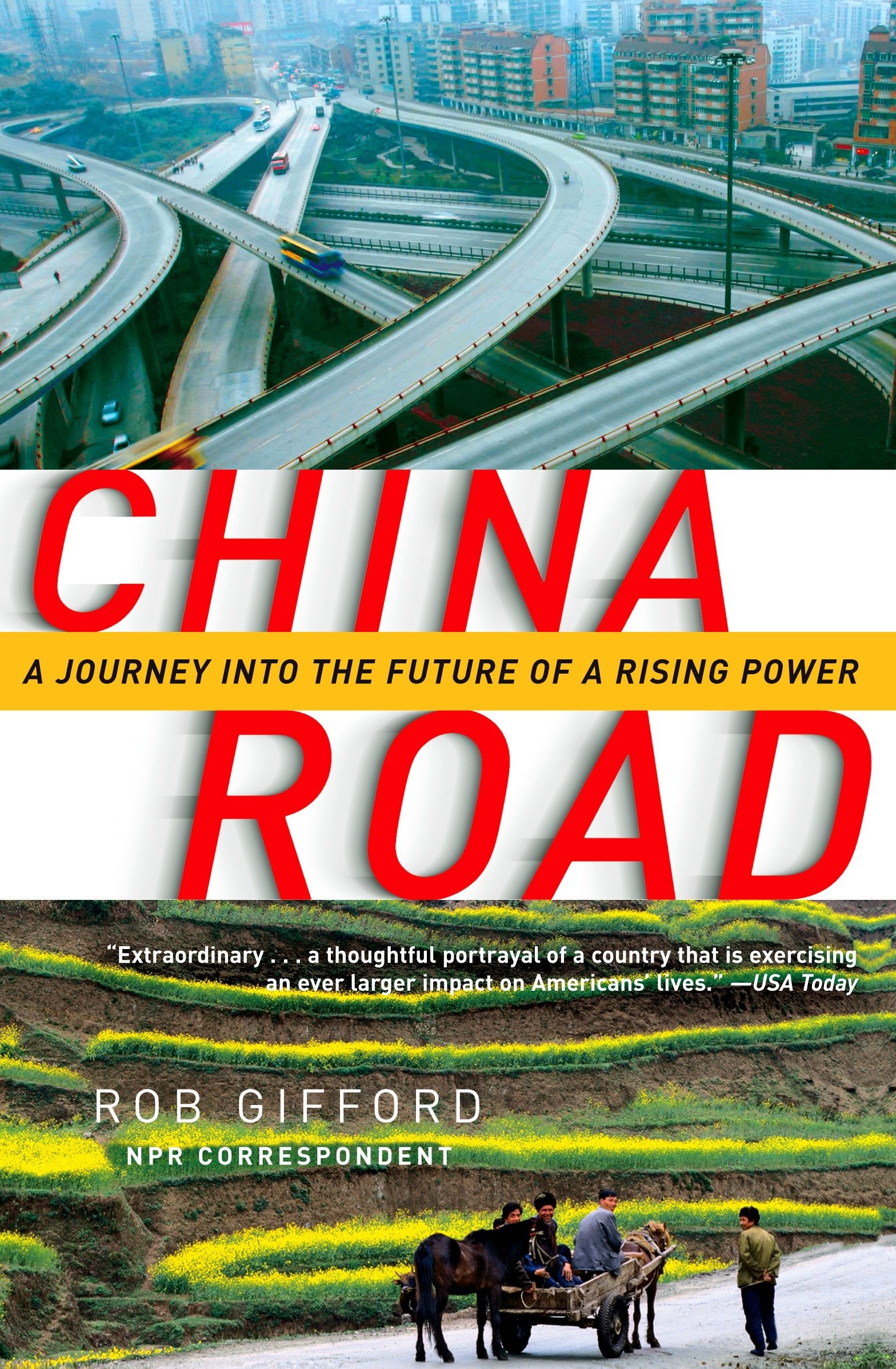 China Road - A Journey into the Future of a Rising Power