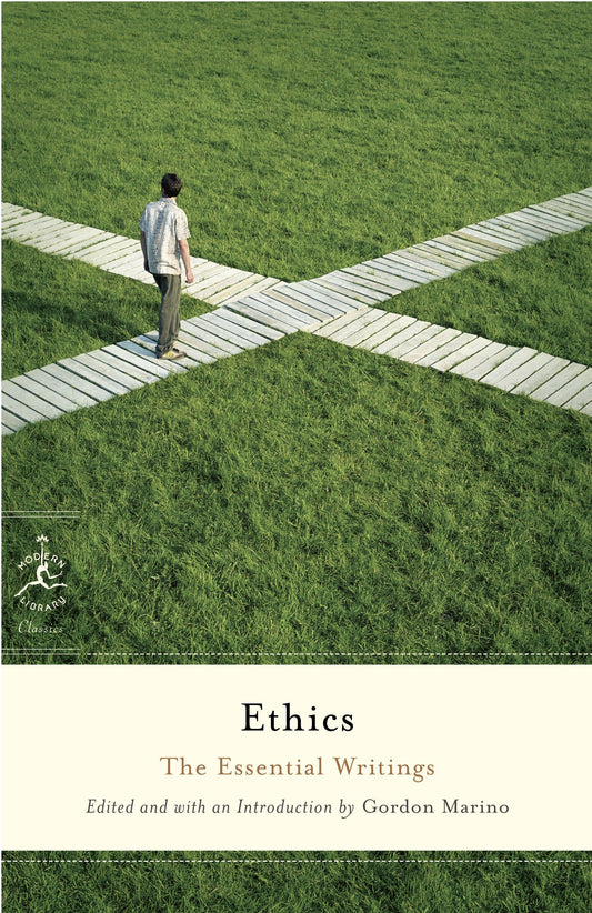 Ethics - The Essential Writings (Modern Library Classics)