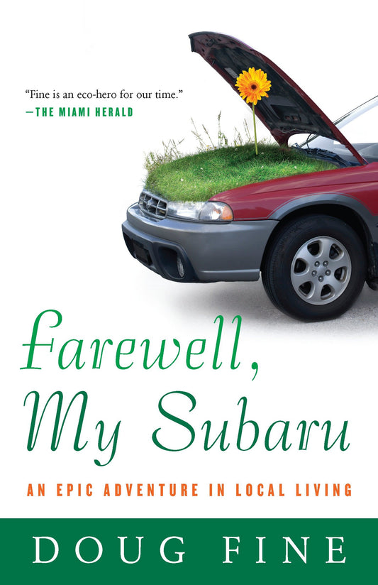 Farewell, My Subaru - An Epic Adventure in Local Living