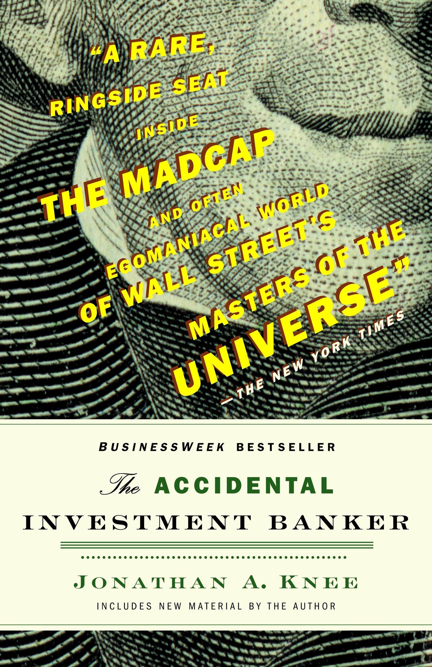 The Accidental Investment Banker - Inside the Decade That Transformed Wall Street