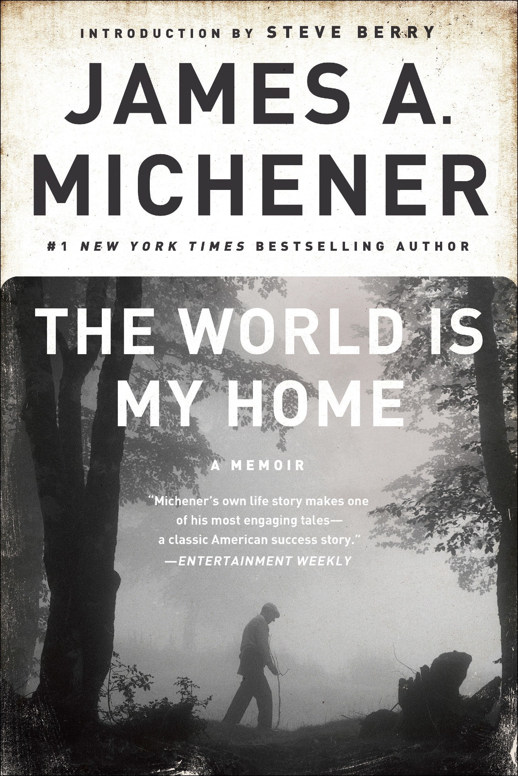 The World Is My Home - A Memoir