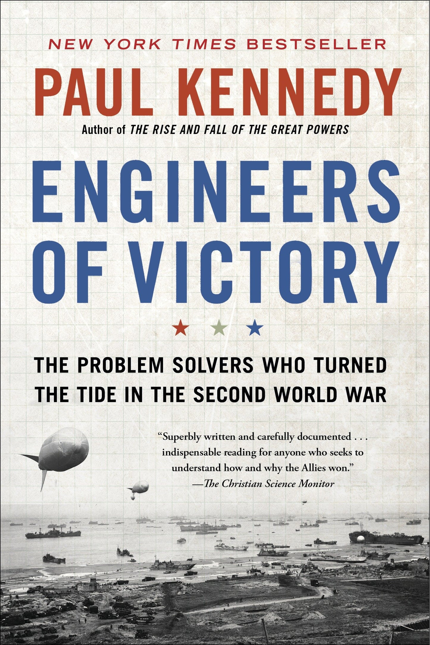 Engineers of Victory - The Problem Solvers Who Turned The Tide in the Second World War