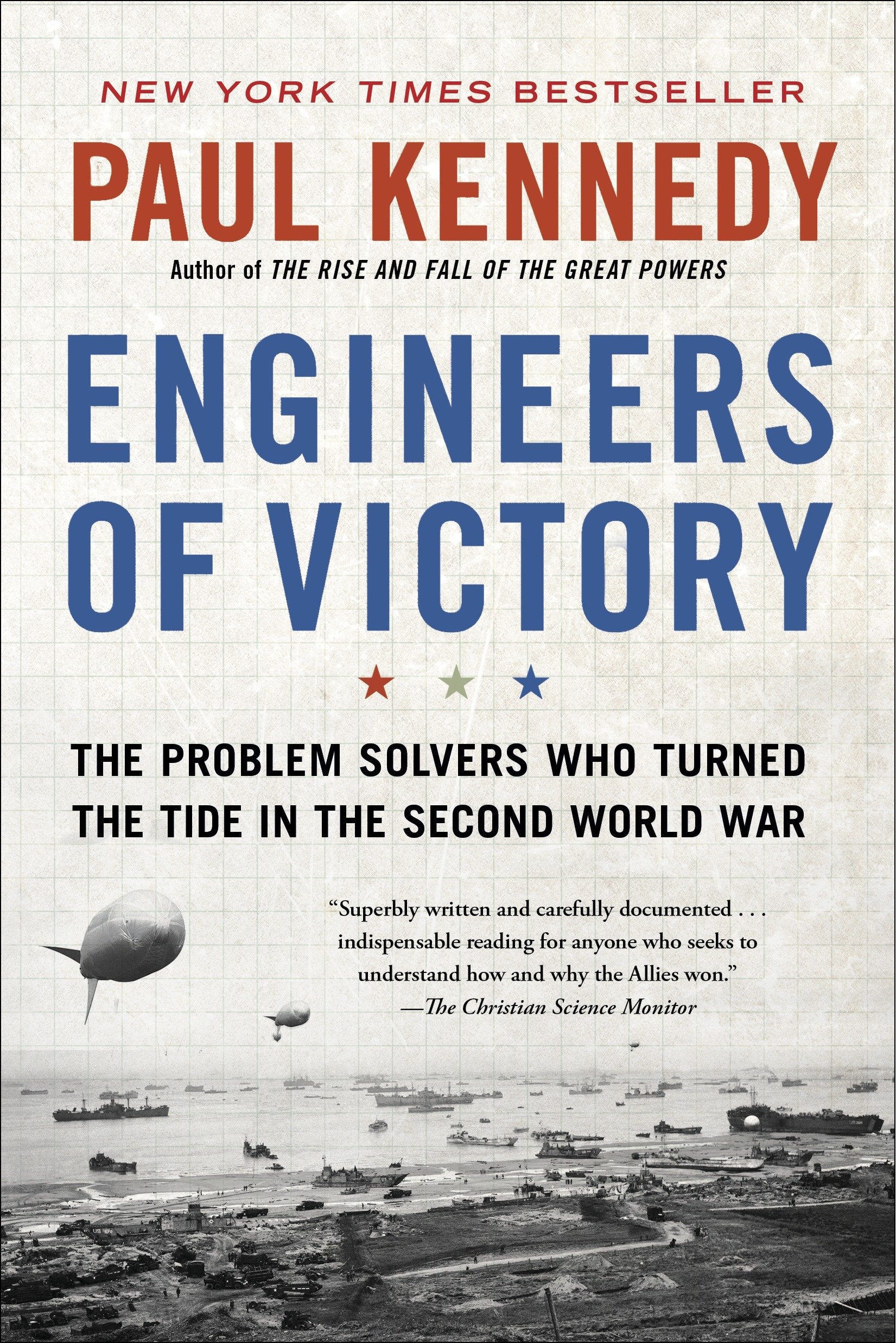 Engineers of Victory - The Problem Solvers Who Turned The Tide in the Second World War