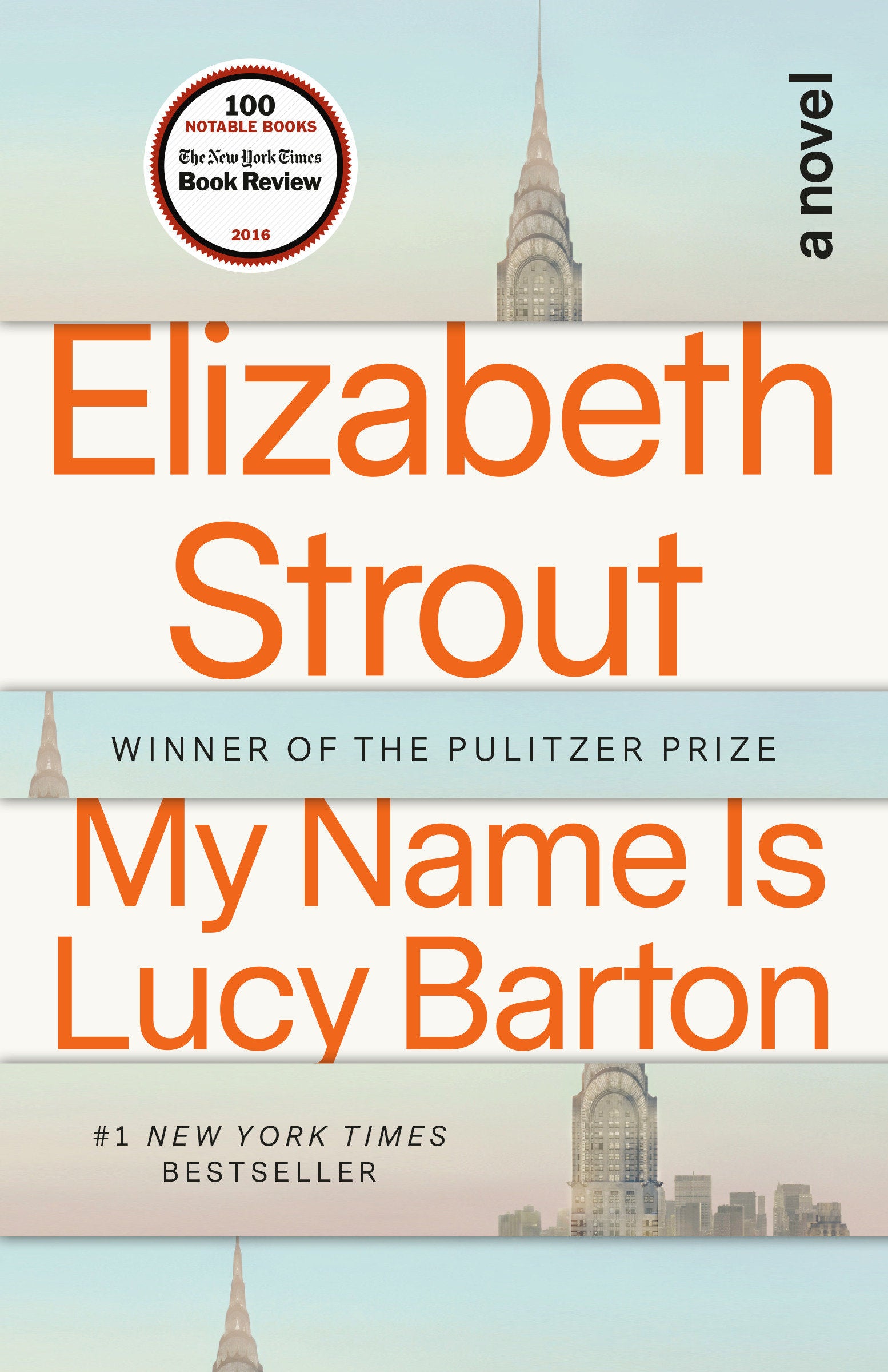 My Name Is Lucy Barton - A Novel