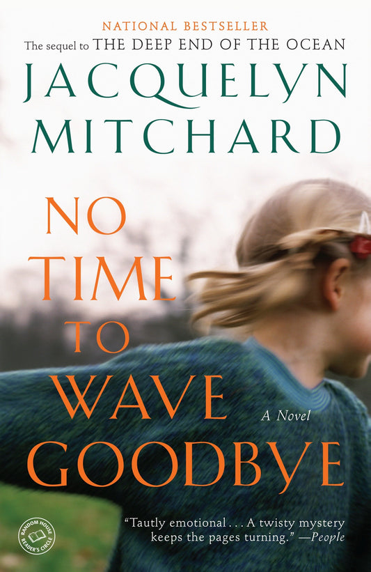 No Time to Wave Goodbye - A Novel (A Cappadora Family Novel) (Book:2)