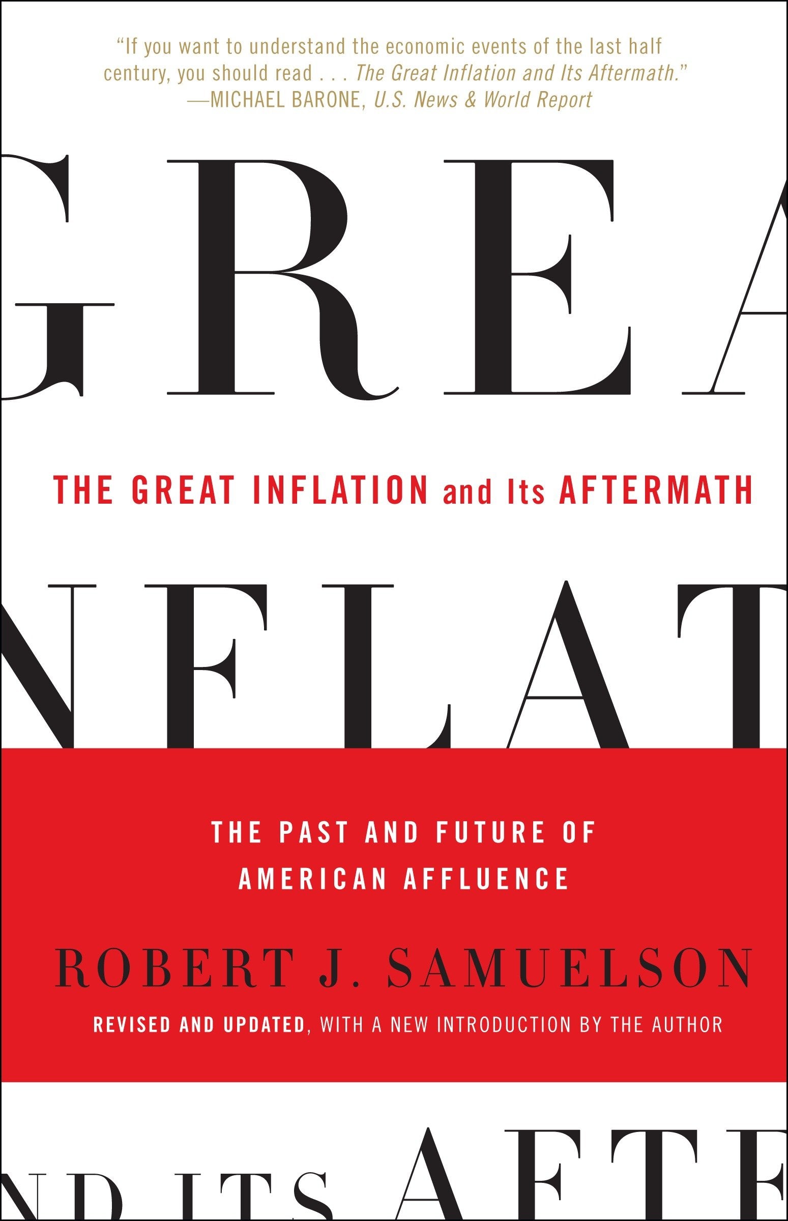 The Great Inflation and Its Aftermath - The Past and Future of American Affluence