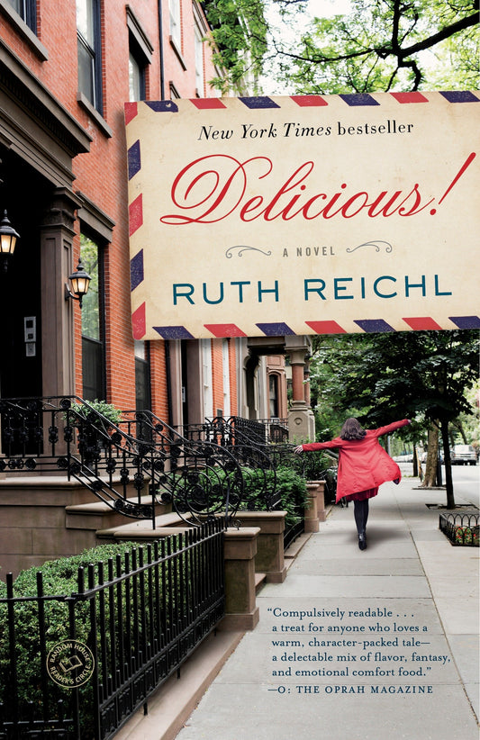 Delicious! - A Novel