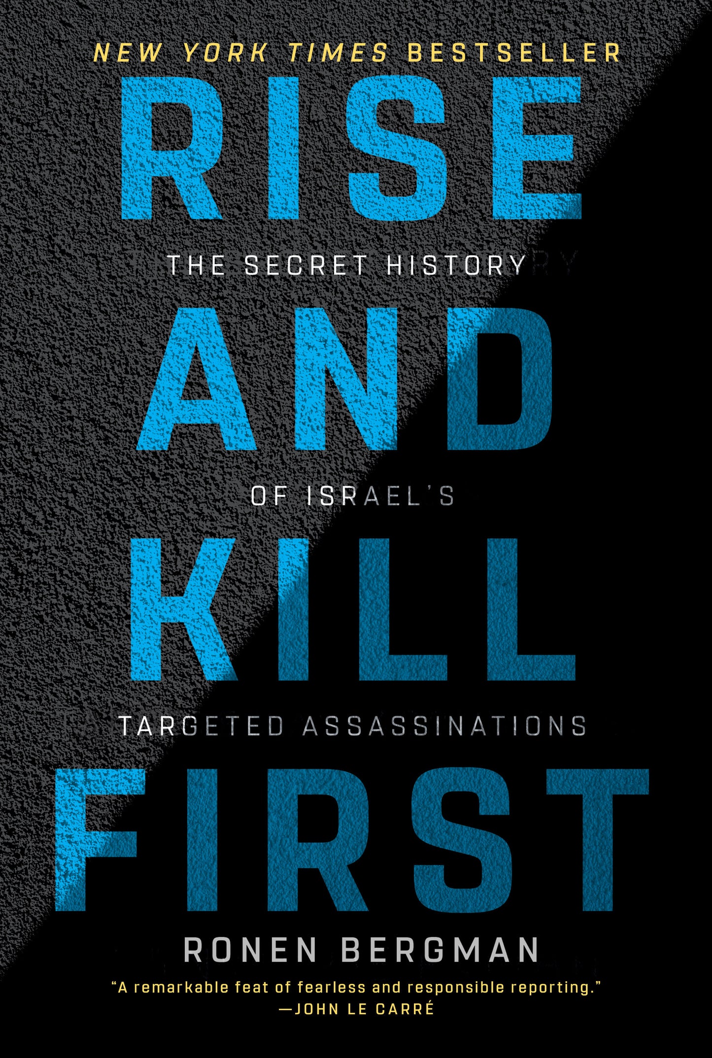 Rise and Kill First - The Secret History of Israel's Targeted Assassinations