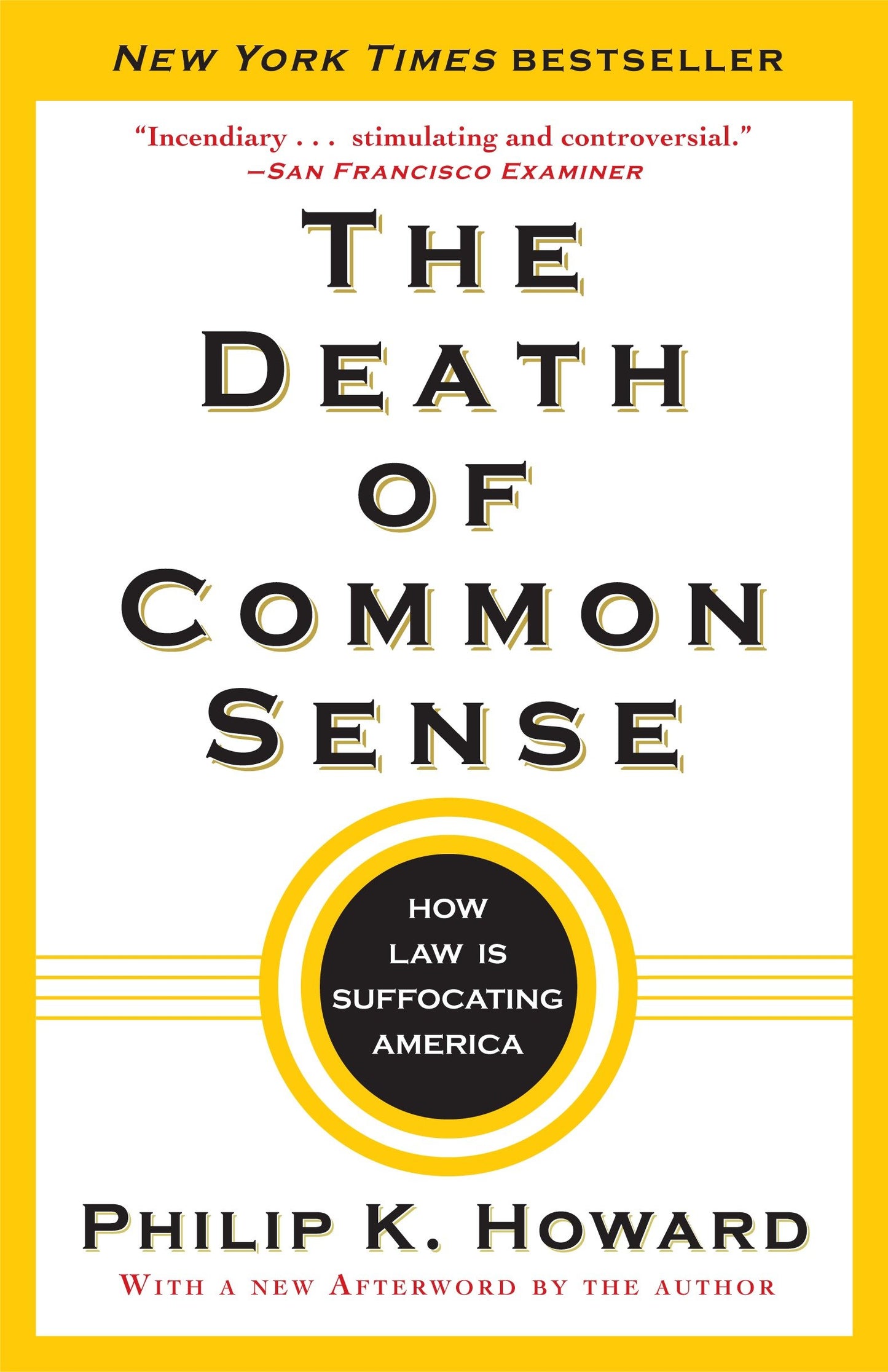 The Death of Common Sense - How Law Is Suffocating America