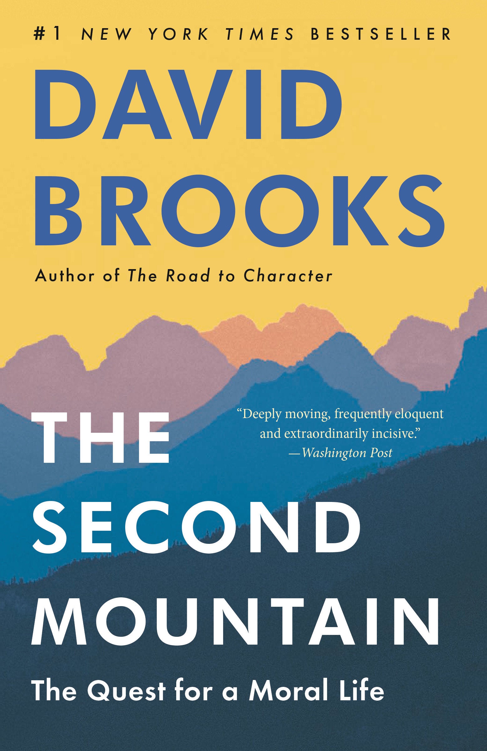 The Second Mountain - The Quest for a Moral Life