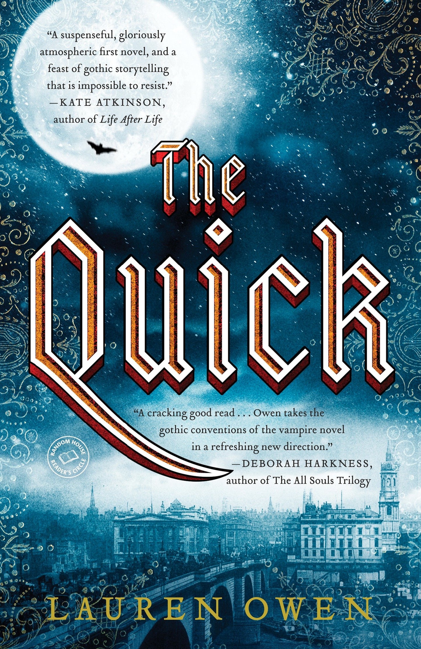 The Quick - A Novel