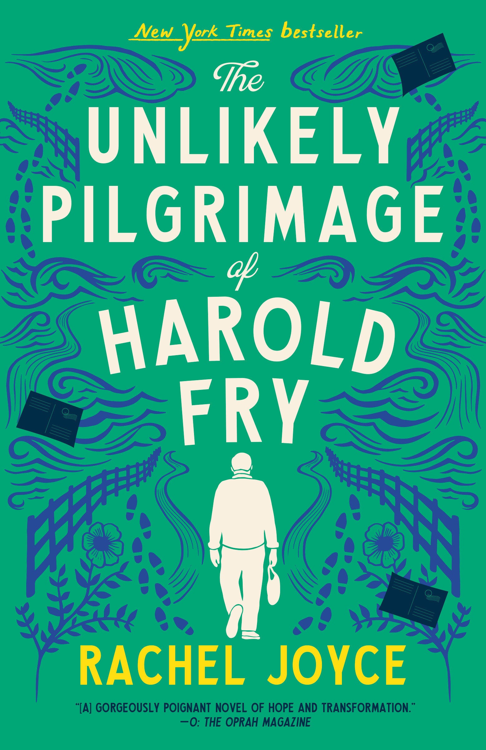 The Unlikely Pilgrimage of Harold Fry - A Novel