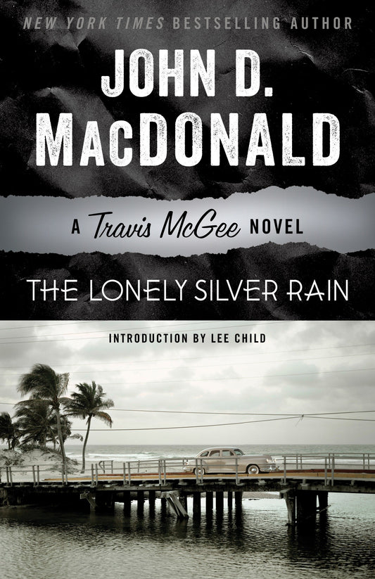 The Lonely Silver Rain - A Travis McGee Novel (Travis McGee) (Book:21)