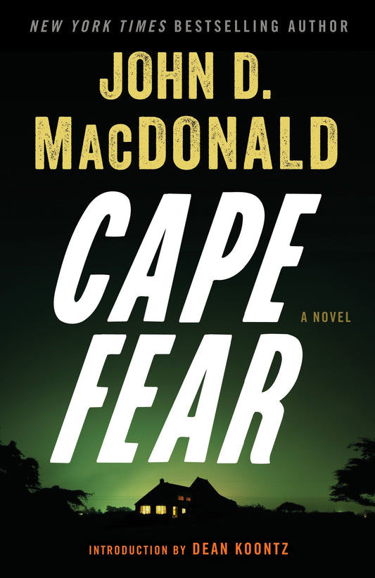 Cape Fear - A Novel