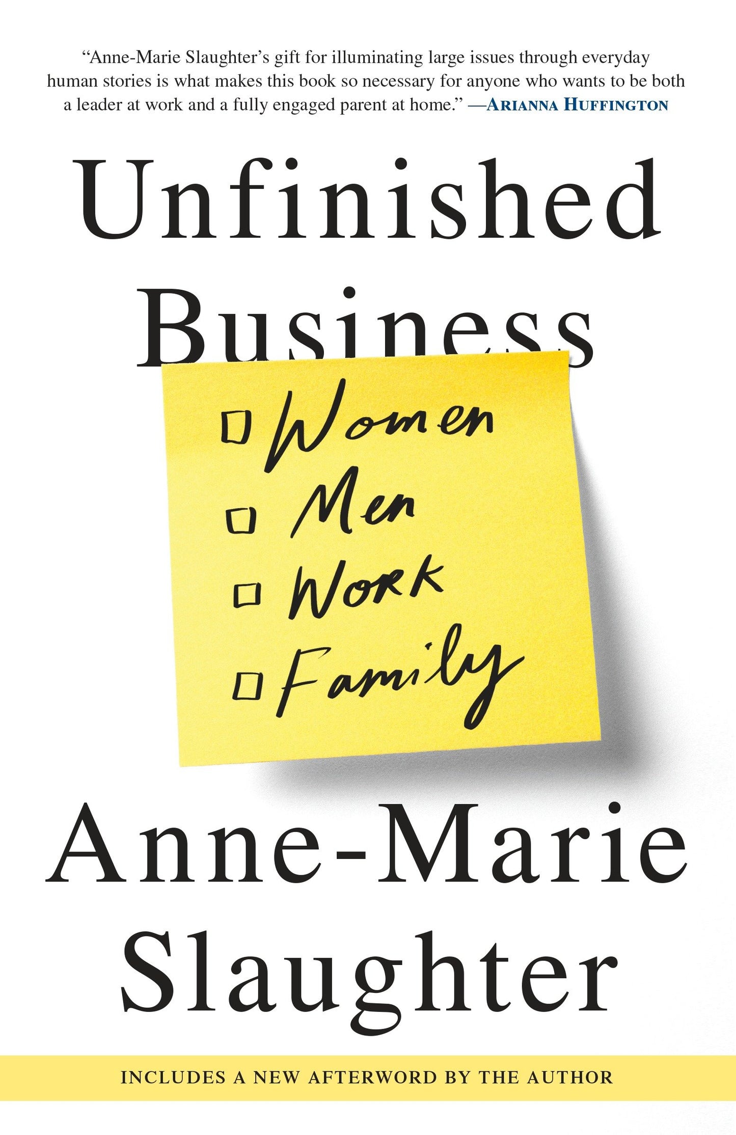 Unfinished Business - Women Men Work Family