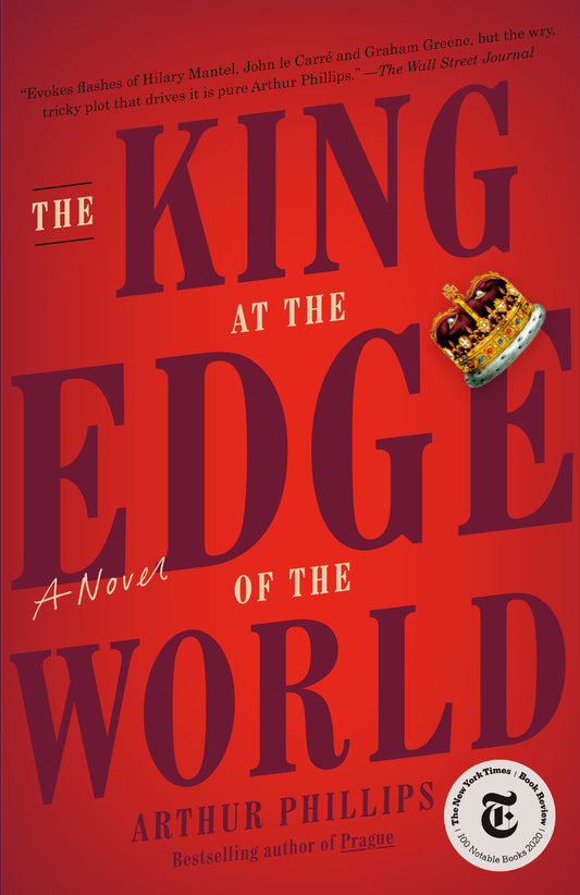 The King at the Edge of the World - A Novel