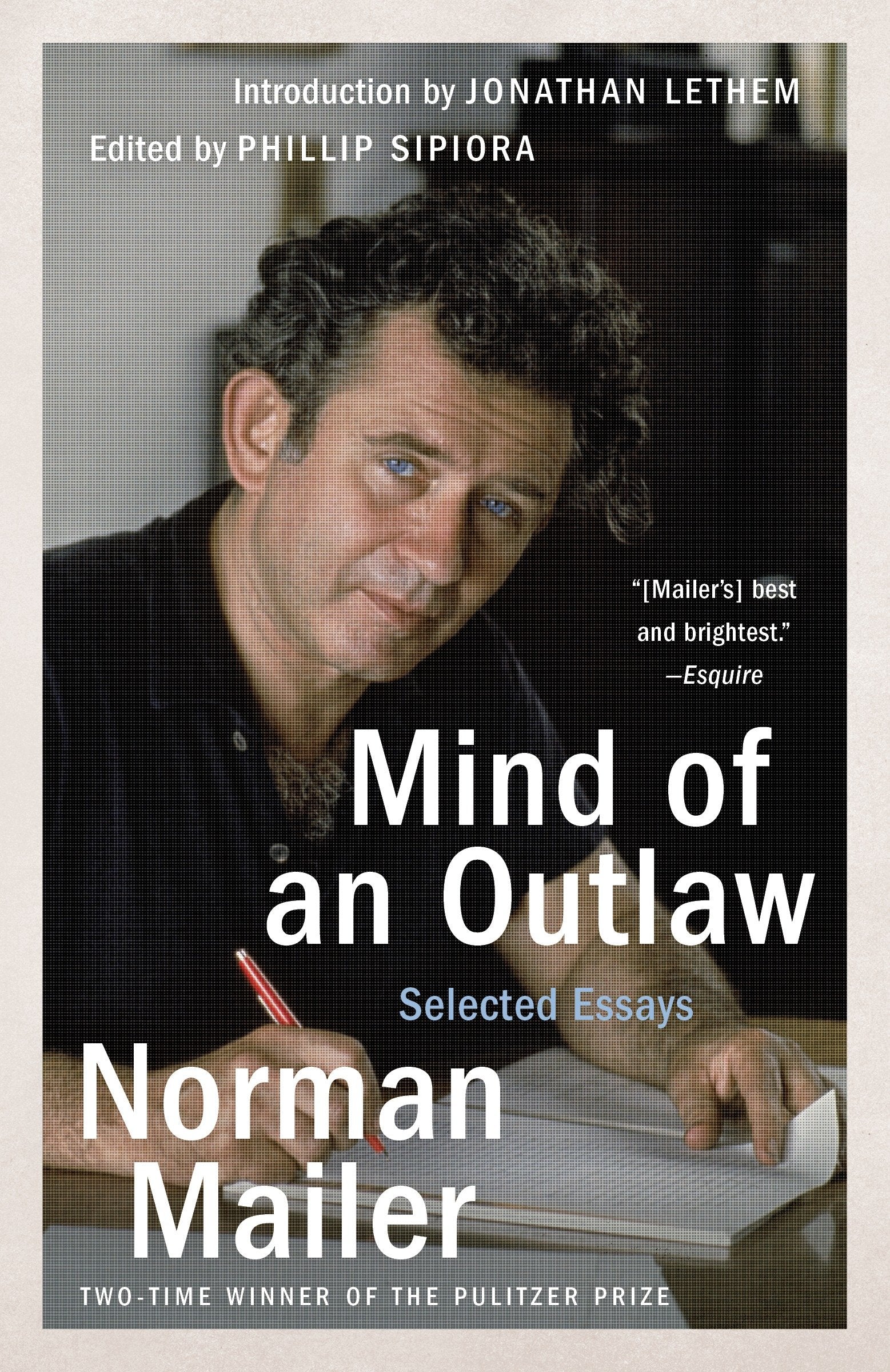 Mind of an Outlaw - Selected Essays