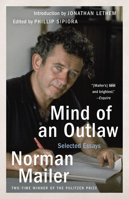 Mind of an Outlaw - Selected Essays