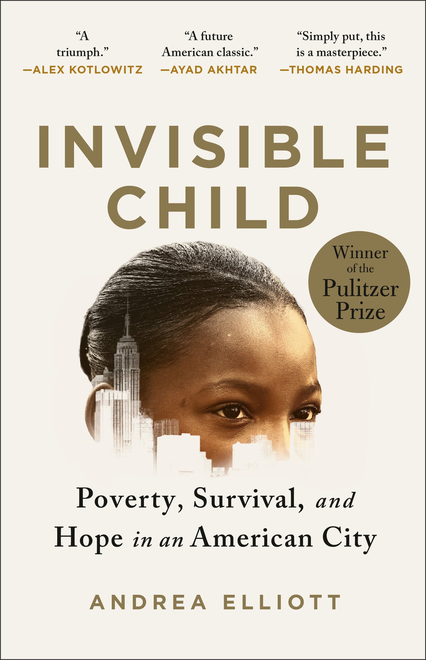 Invisible Child - Poverty, Survival & Hope in an American City (Pulitzer Prize Winner)