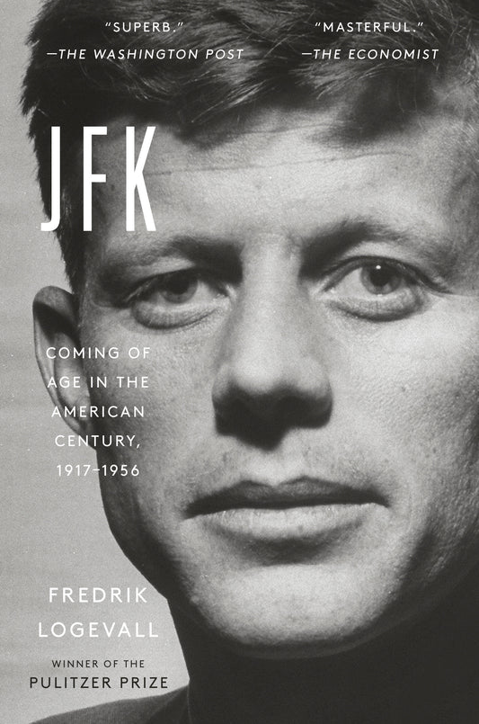 JFK - Coming of Age in the American Century, 1917-1956