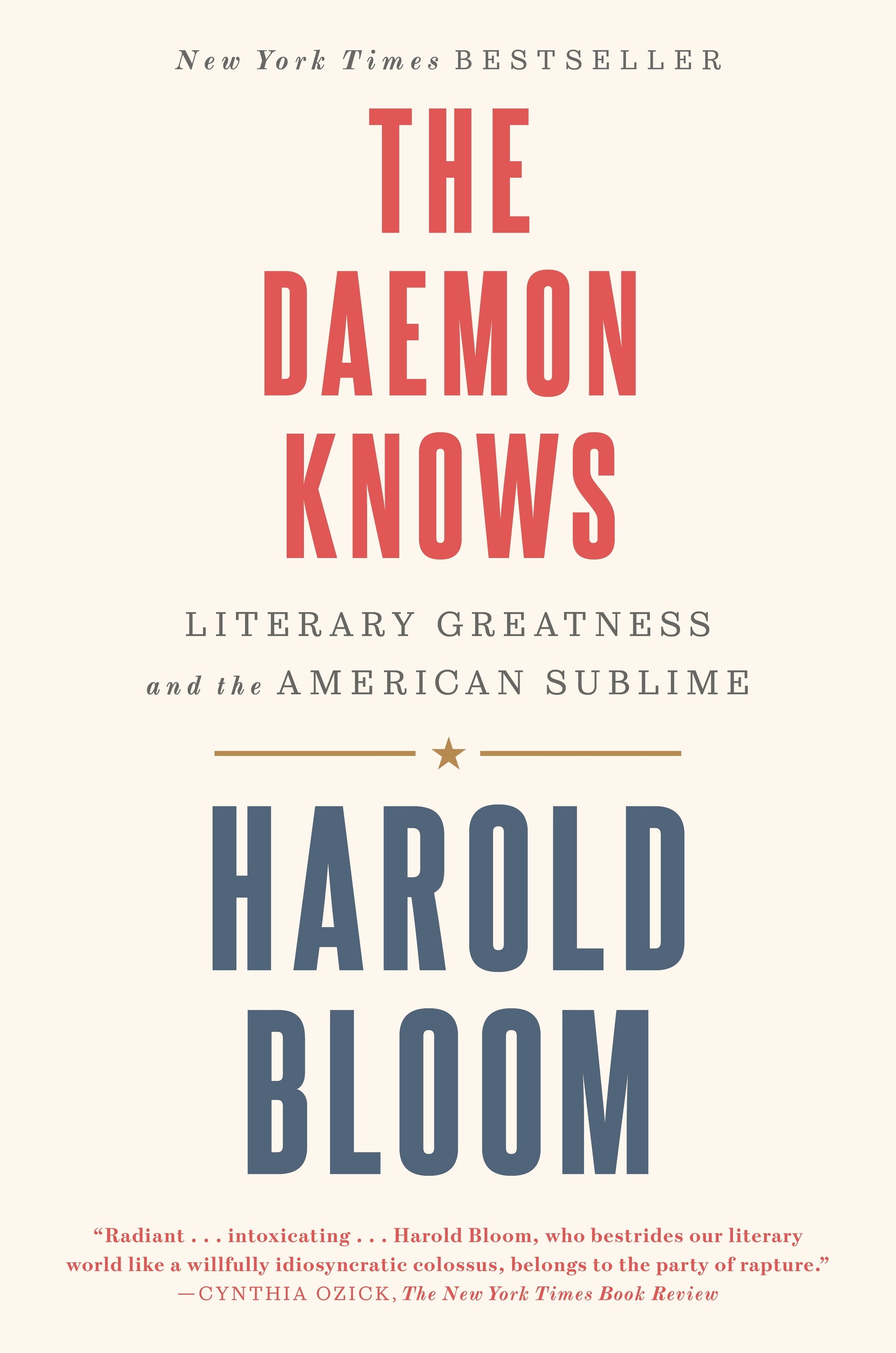 The Daemon Knows - Literary Greatness and the American Sublime