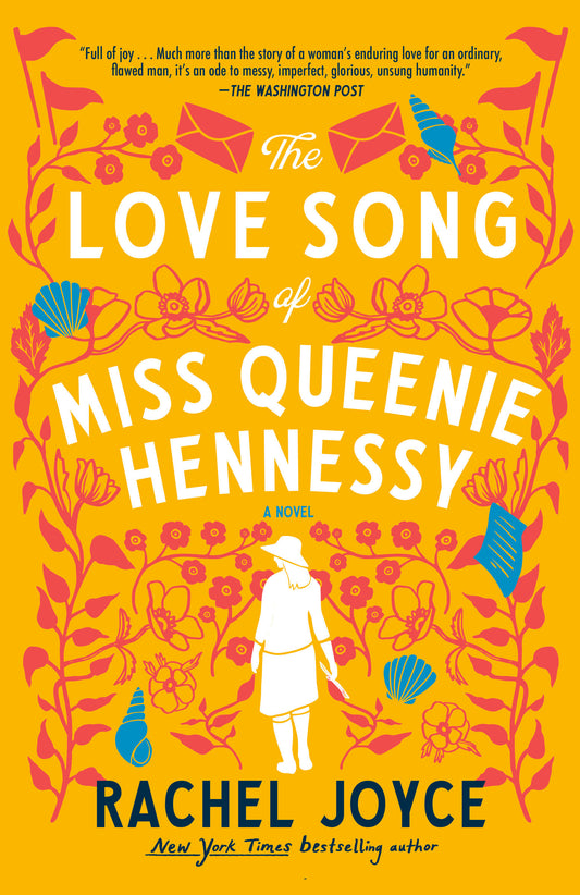 The Love Song of Miss Queenie Hennessy - A Novel