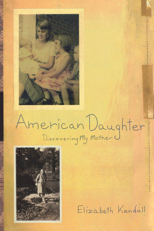 American Daughter - Discovering My Mother