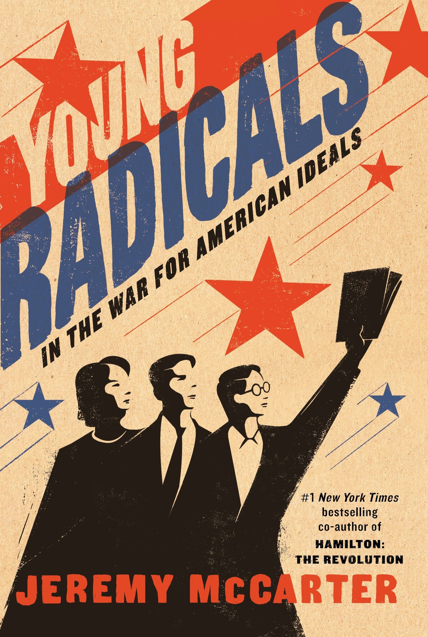 Young Radicals - In the War for American Ideals